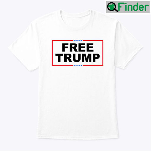 Free Trump Tee Shirts