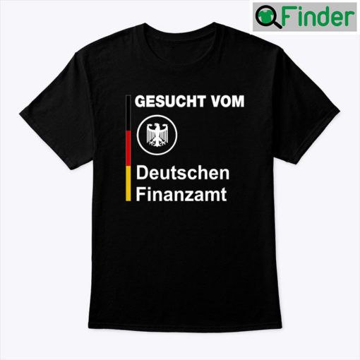 Gesucht Vom Deutschen Finanzamt Tee