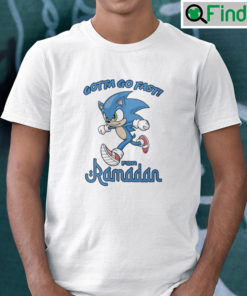 Gotta Go Fast For Ramadan Sonic The Hedgehog T Shirt