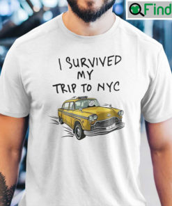 I Survived My Trip To NYC Shirt