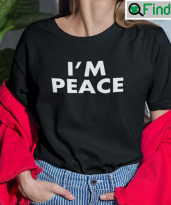 Im Peace Tee T Shirt