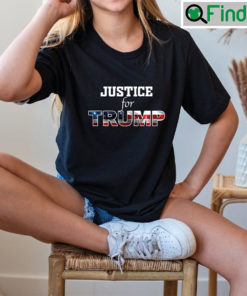 Justice For Trump Shirt TRUMP 2024