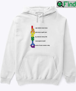 LGBT Lady Gagas Bum Knee Gotta Have A Golf Cart Hoodie Shirt