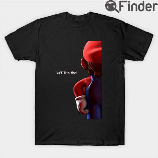 Let A Go Super Mario T Shirt