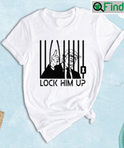 Lock Him Up Shirt Donald Trump Shirt