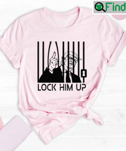 Lock Him Up Tee Shirt Donald Trump Shirt