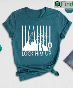 Lock Him Up Unisex Shirt Donald Trump Shirt