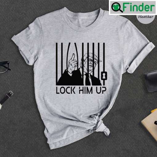 Lock Him Up Unisex T Shirt Donald Trump Shirt