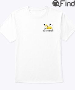 Sex Vagueness Pikachu Shirt