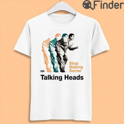 Talking Heads Stop Making Sense Punk Rock Music Unisex Shirt