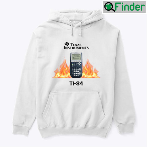 Texas Instruments TI 84 Hoodie Shirt