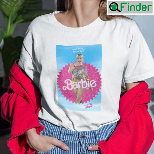 This Barbie Is Taylor Swift Barbie T Shirt