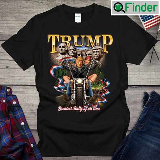 Trump Greatest Rally Of All Time Shirts