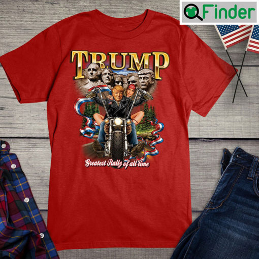 Trump Greatest Rally Of All Time Tees