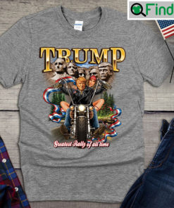 Trump Greatest Rally Of All Time shirt