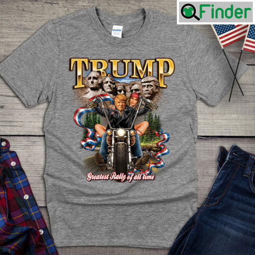 Trump Greatest Rally Of All Time shirt