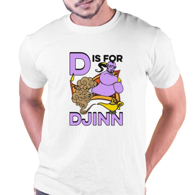 d is for djinn t shirt 1