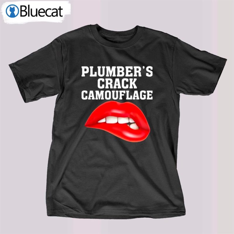 plumbers crack camouflage t shirt 1