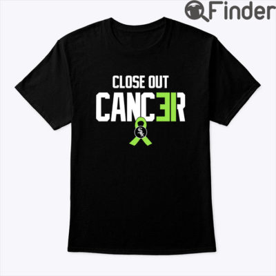 Close Out Cancer Shirt