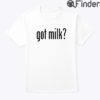 Hailey Bieber Got Milk Wet T Shirt