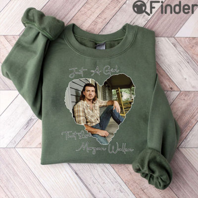 Just A Girl That Love Morgan Wallen Hoodie Shirt