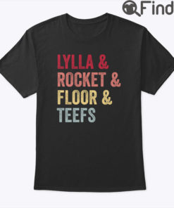 Lylla Rocket Floor Teefs T Shirt
