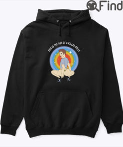 This Is The Ass Of A Killer Bella Robert Pattinson Hoodie Shirt