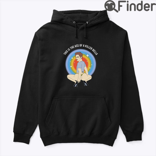 This Is The Ass Of A Killer Bella Robert Pattinson Hoodie Shirt