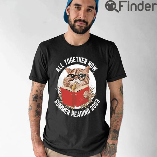 All Together Now Summer Reading 2023 Cat Shirt