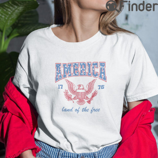 America 1776 Land Of The Free T Shirt