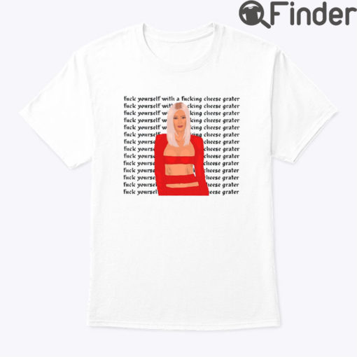 Ariana Madix Fuck Yourself With A Fucking Cheese Grater Shirt