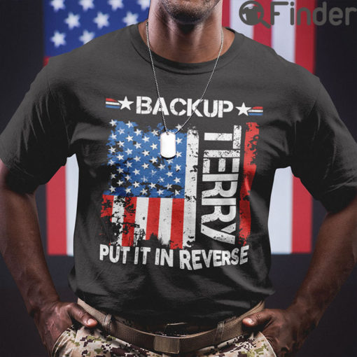 Back Up Terry Put It In Reverse T Shirt