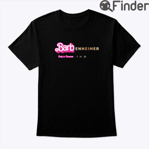 Barbenheimer Barbie Oppenheimer 7 21 23 Shirt