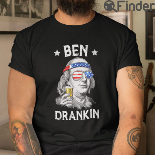 Ben Drankin Shirt 4th of July Shirt