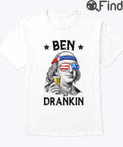 Ben Drankin Shirt Happy Independence Day
