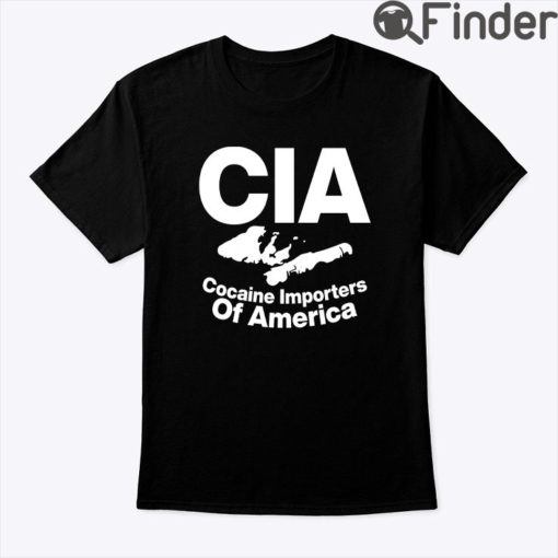 CIA Cocaine Importers Of America Shirt