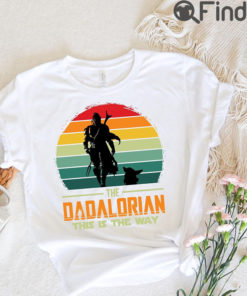 Dadalorian Shirt Fathers Day