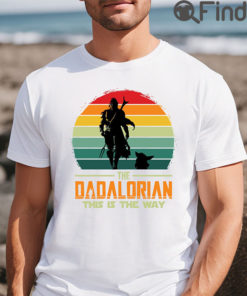 Dadalorian T Shirt Fathers Day