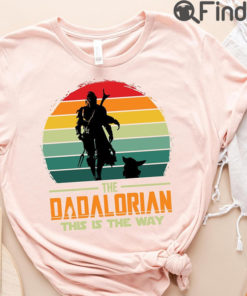 Dadalorian Tee Shirt Fathers Day