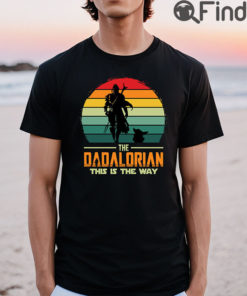 Dadalorian Unisex Shirt Fathers Day