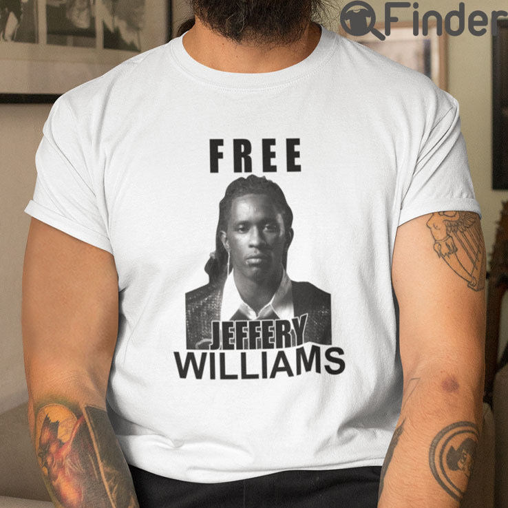 Free Jeffery Williams T Shirt Free Jeffery Williams T Shirt