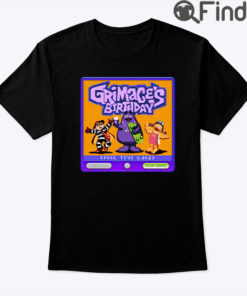 Game For Grimaces Birthday Shirt