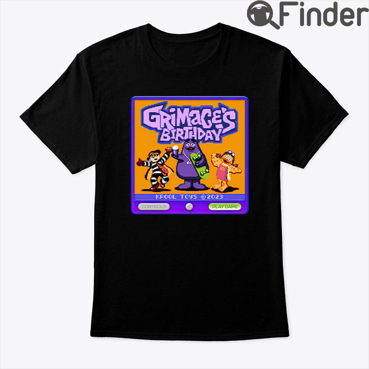 Game For Grimaces Birthday Shirt Game For Grimaces Birthday Shirt