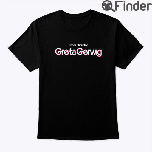 Greta Gerwig Barbie Shirt