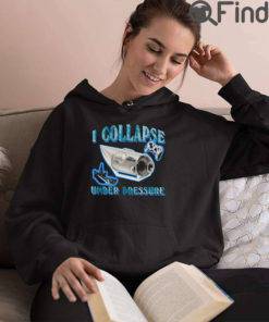 I Collapse Under Pressure Oceangate T Shirt