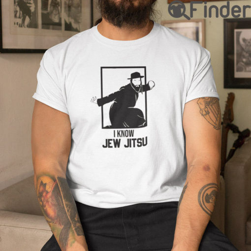 I Know Jew Jitsu Tee Shirts