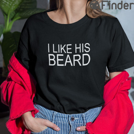 I Like His Beard I Like Her Butt Matching T Shirt