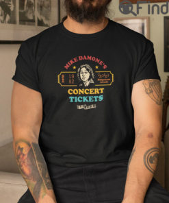 Mike Damones Concert Tickets T Shirt