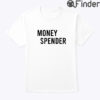 Money Maker Money Spender Matching Couple Shirt