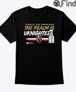 Stanley Cup Champions The Realm Is Uknighted Shirt